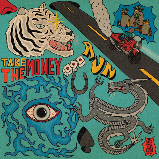 "Take The Money & Run" Print